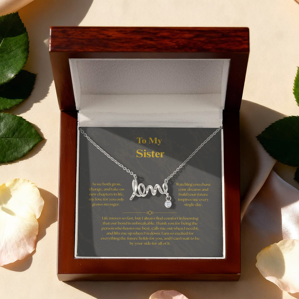 To My Sister, Scripted Love Necklace