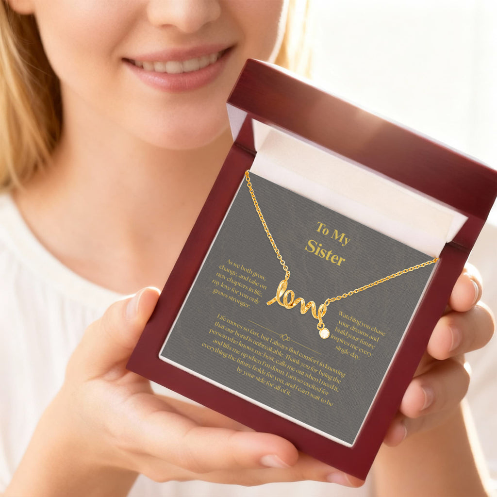To My Sister, Scripted Love Necklace
