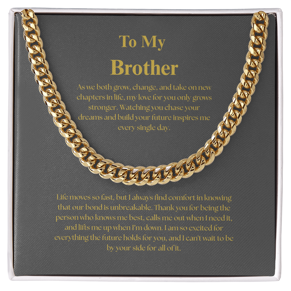 To My Brother, Cuban Link Chain