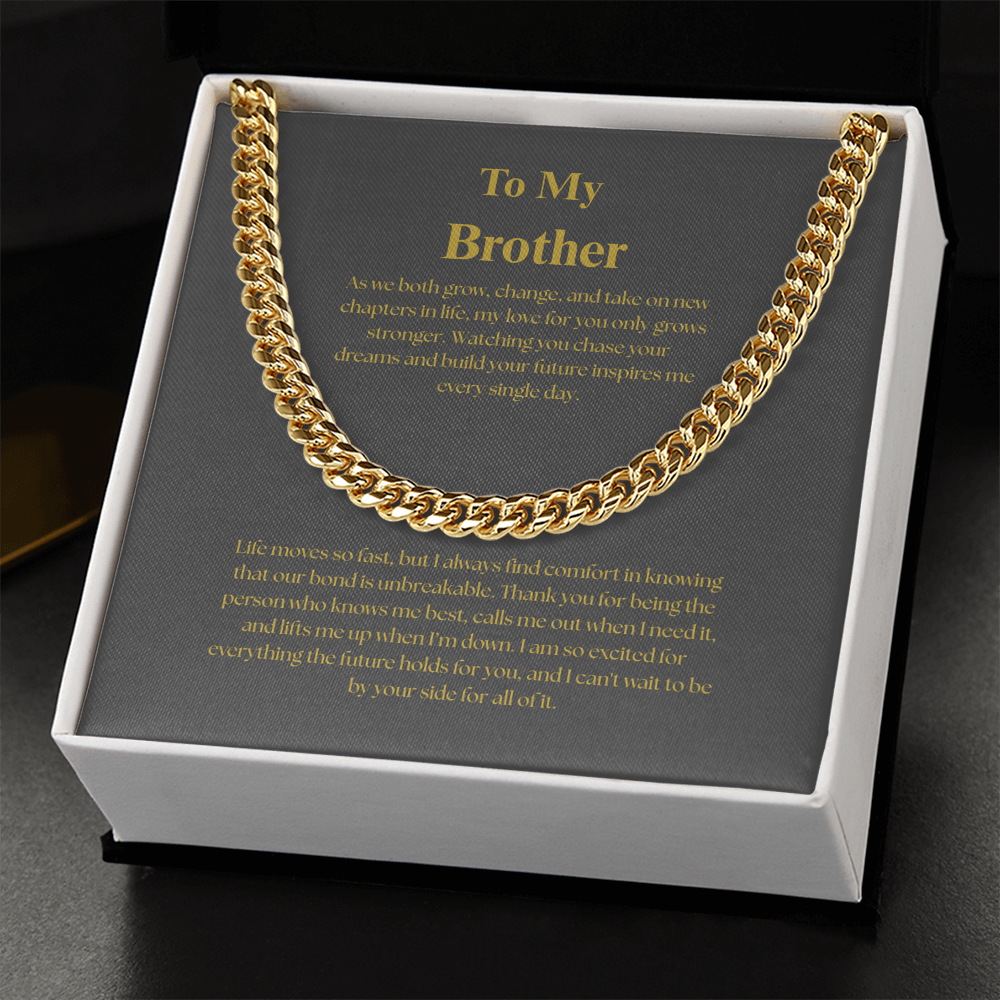 To My Brother, Cuban Link Chain