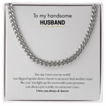 To My Handsome Husband, Cuban Link Chain