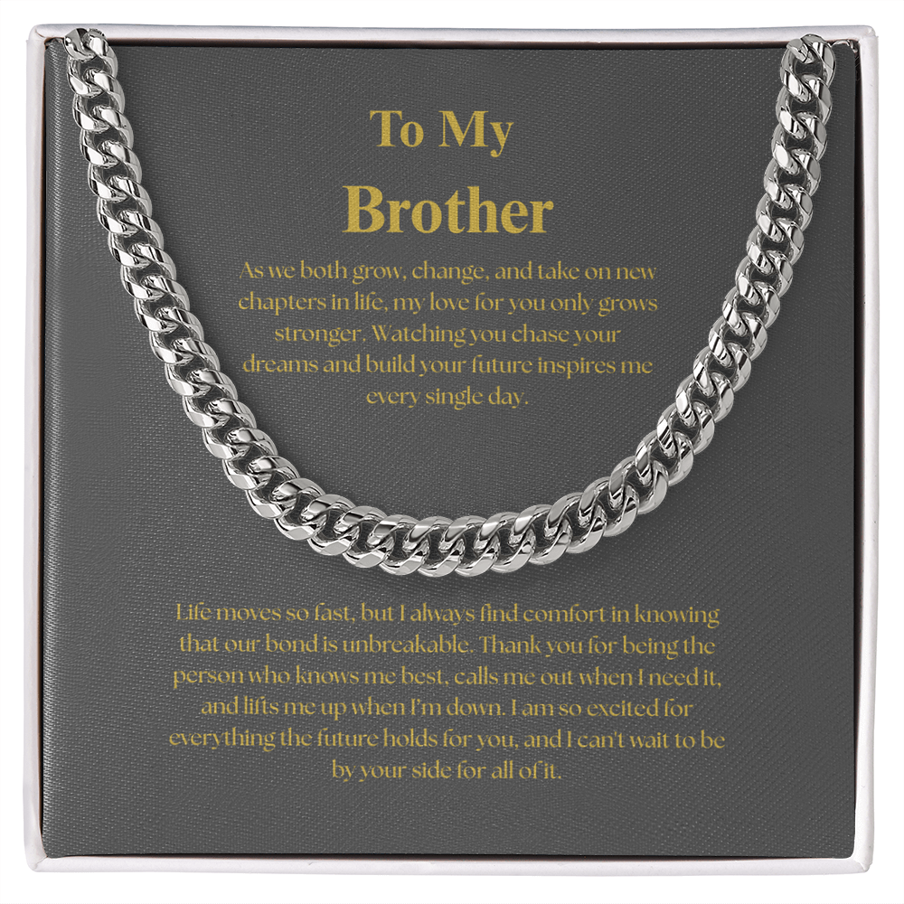 To My Brother, Cuban Link Chain