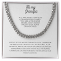 To My Grandpa, Cuban Link Chain