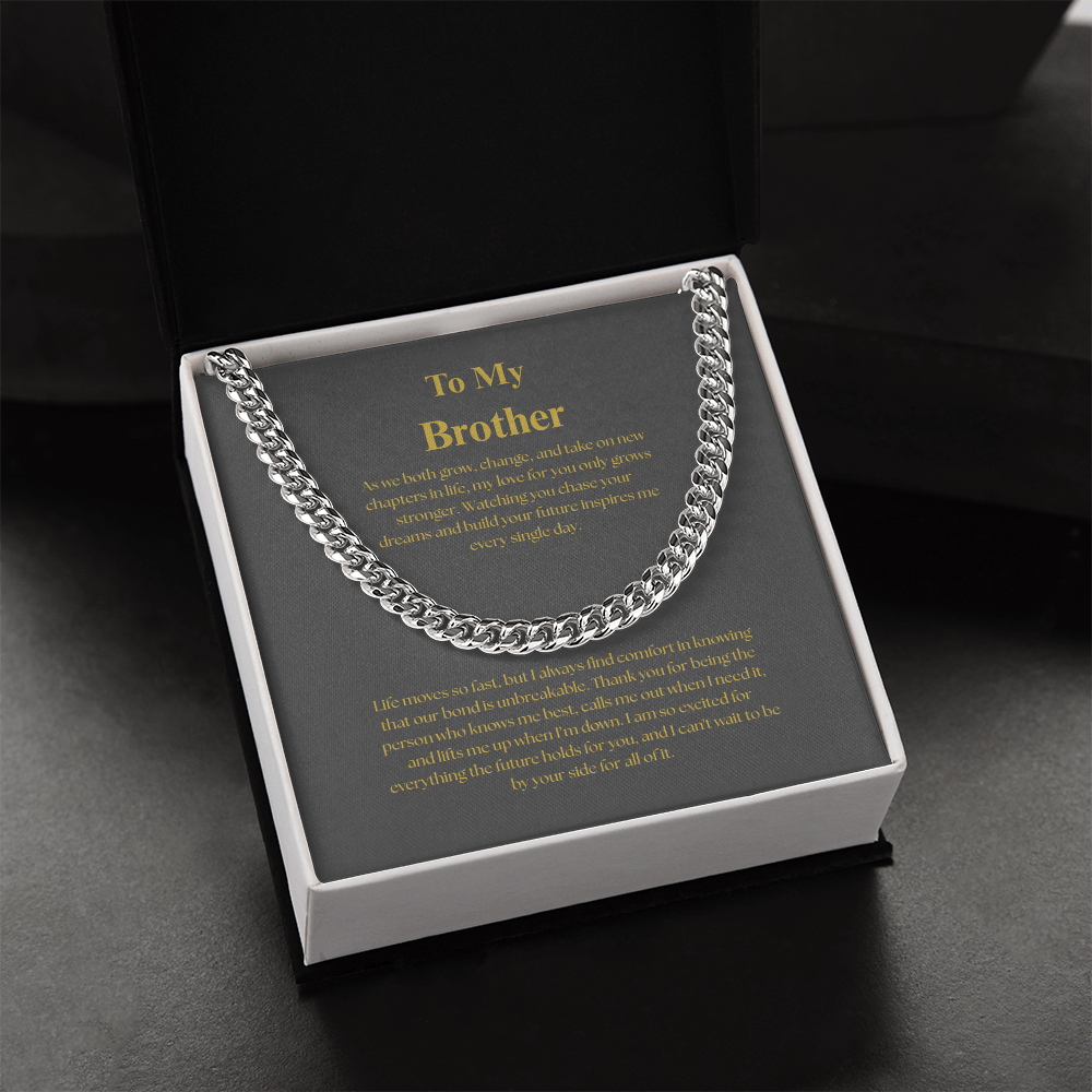 To My Brother, Cuban Link Chain
