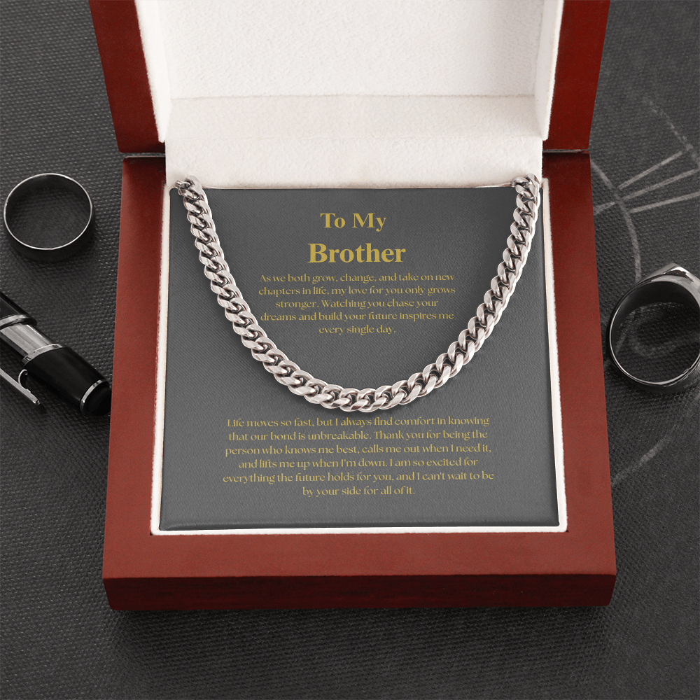 To My Brother, Cuban Link Chain