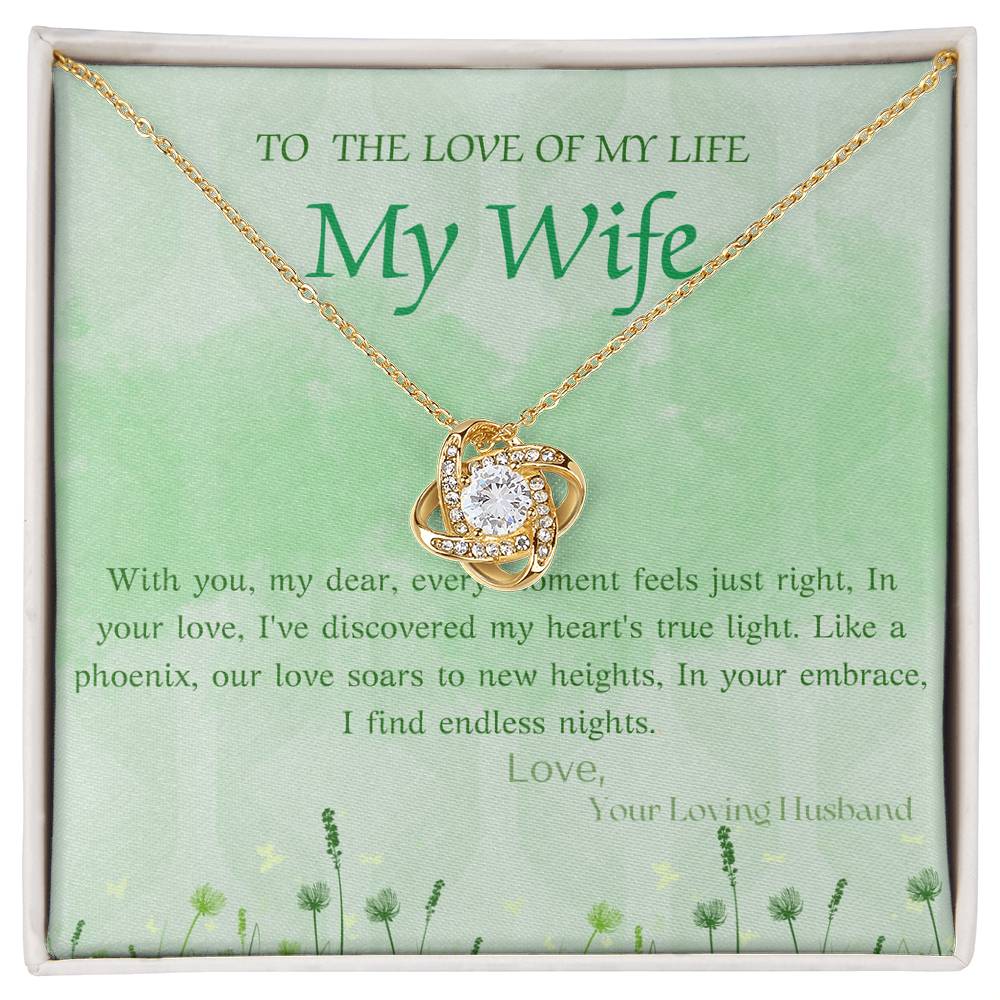 LOVE OF MY LIFE WIFE LOVE KNOT