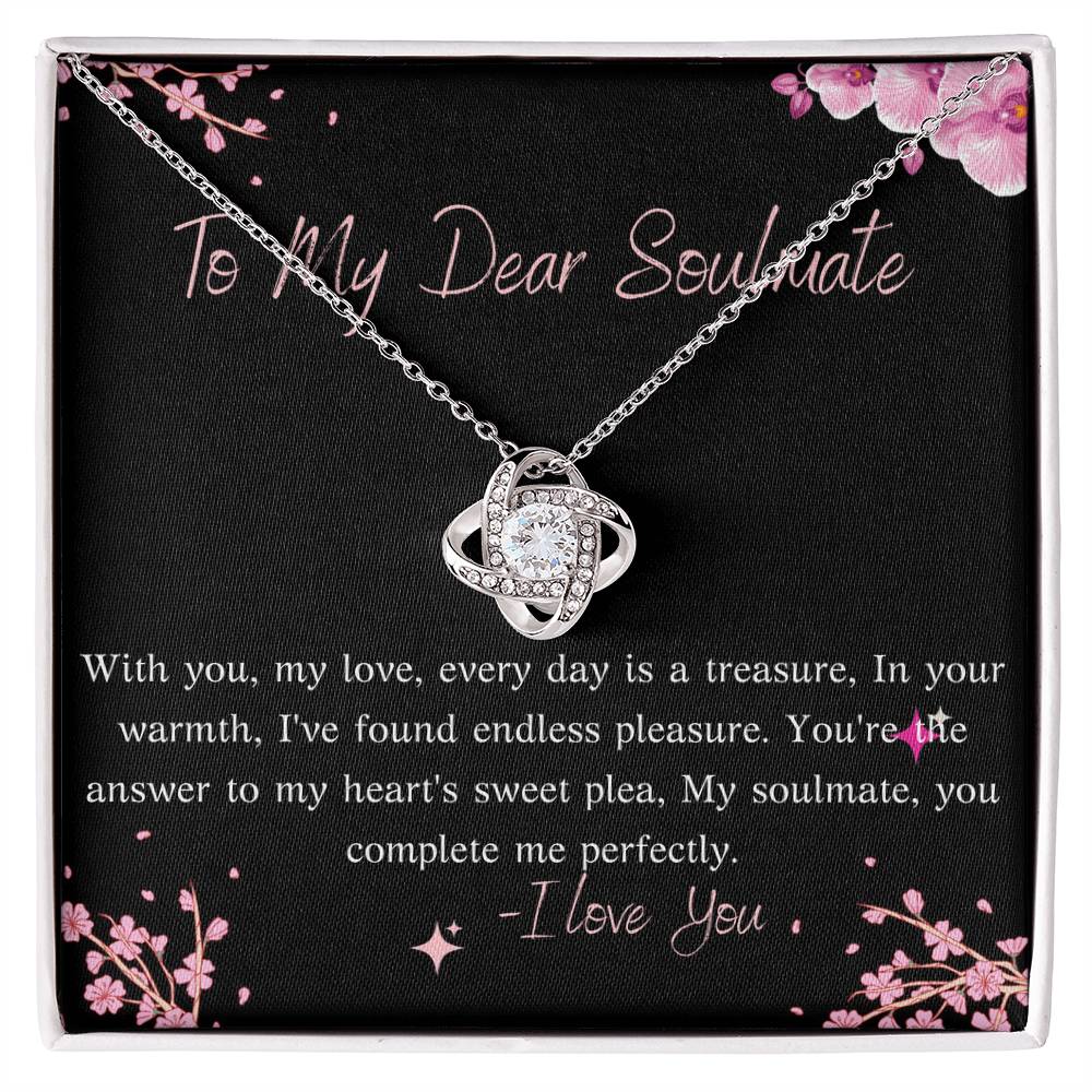 MY DEAR SOULMATE LOVE KNOT