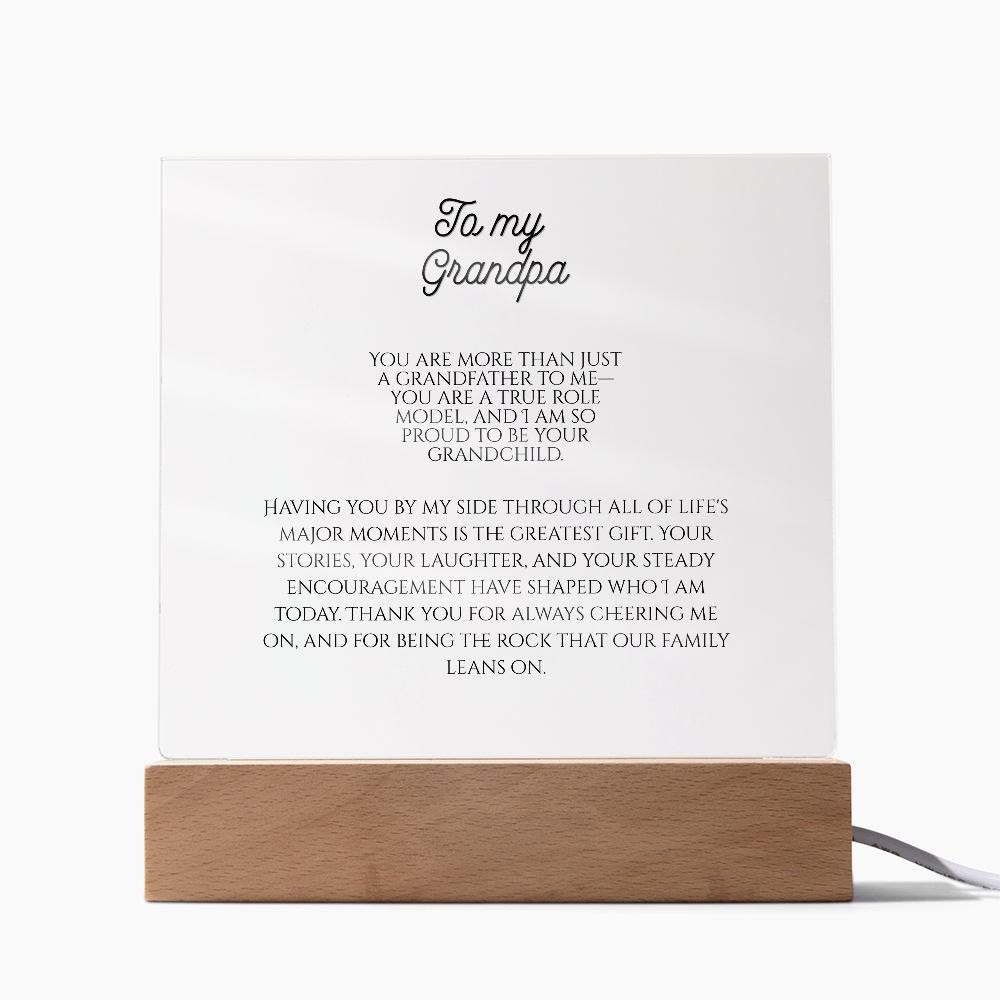To My Grandpa. Acrylic Square Plaque