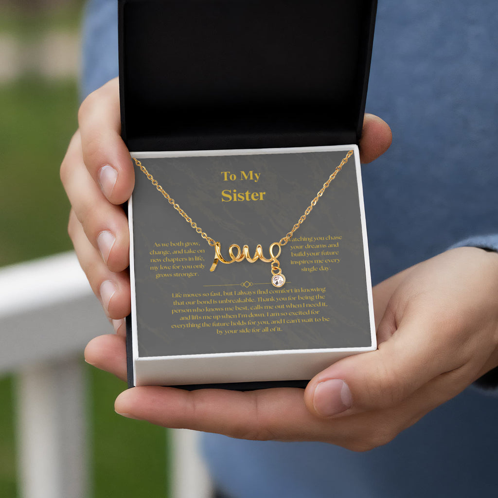 To My Sister, Scripted Love Necklace