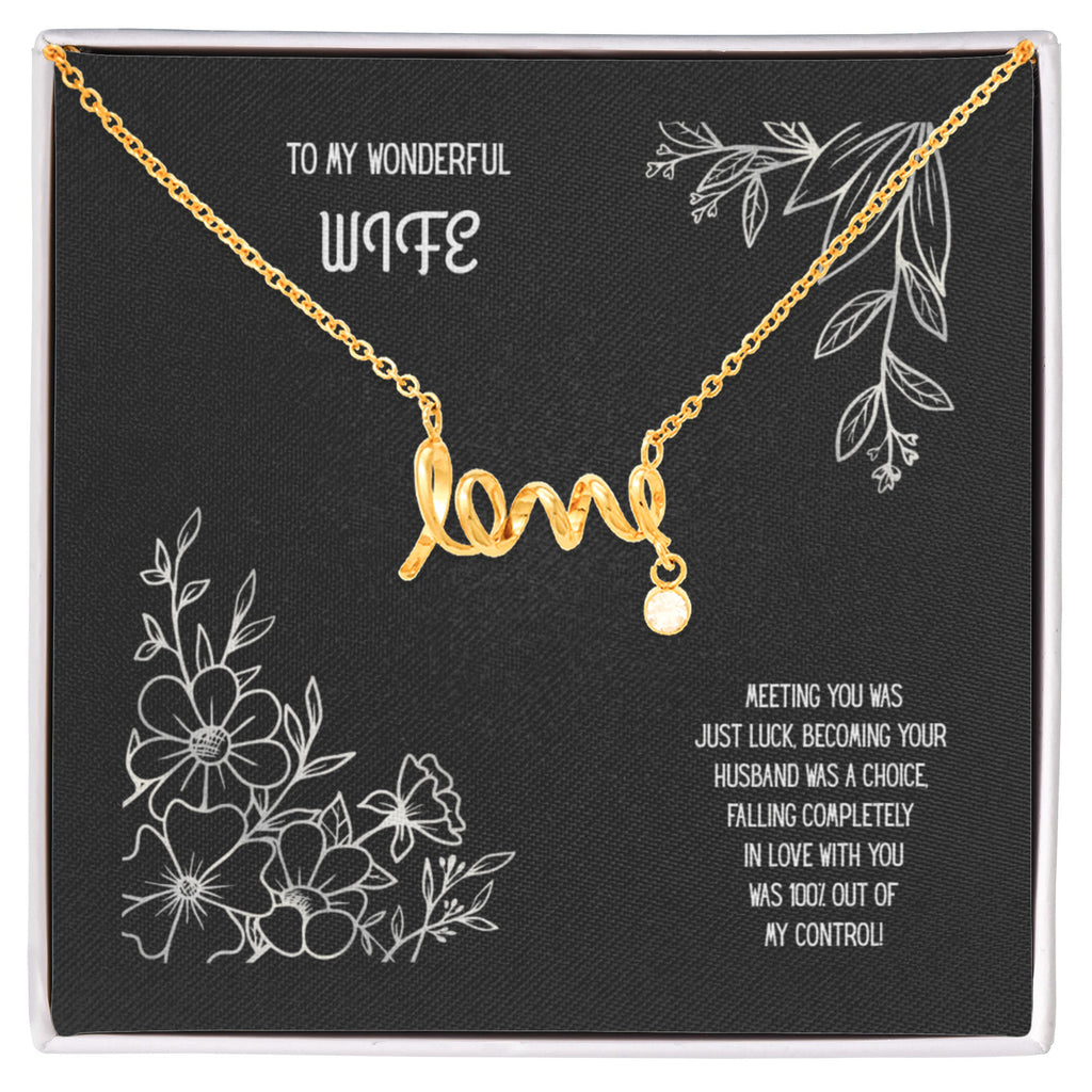 To My Wonderful Wife, Scripted Love Necklace