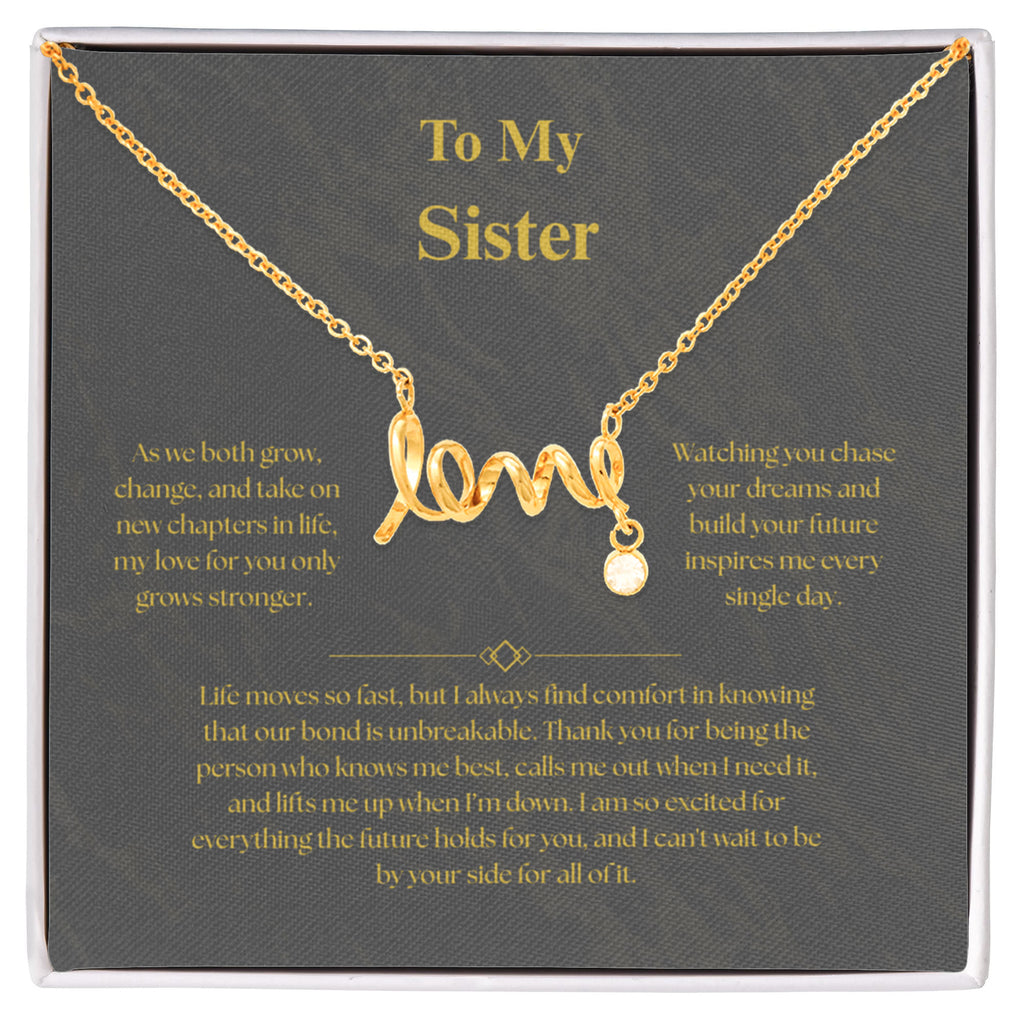 To My Sister, Scripted Love Necklace