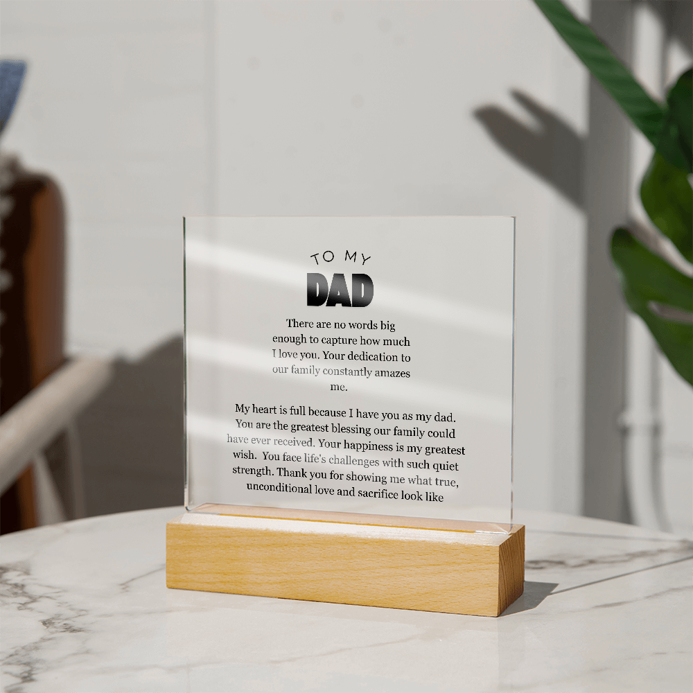 To My Dad, Acrylic Square Plaque