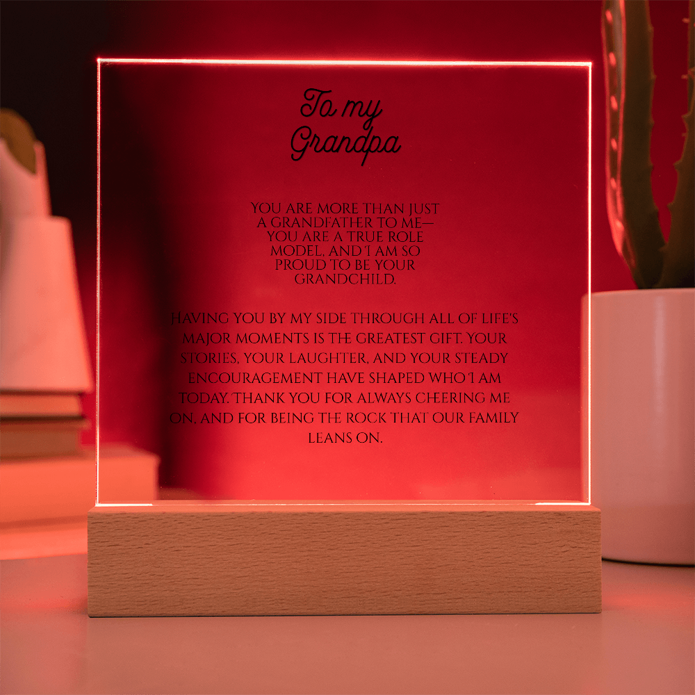 To My Grandpa. Acrylic Square Plaque
