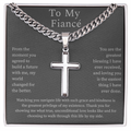To My Fiancé, Artisan Cross with Cuban Link Chain